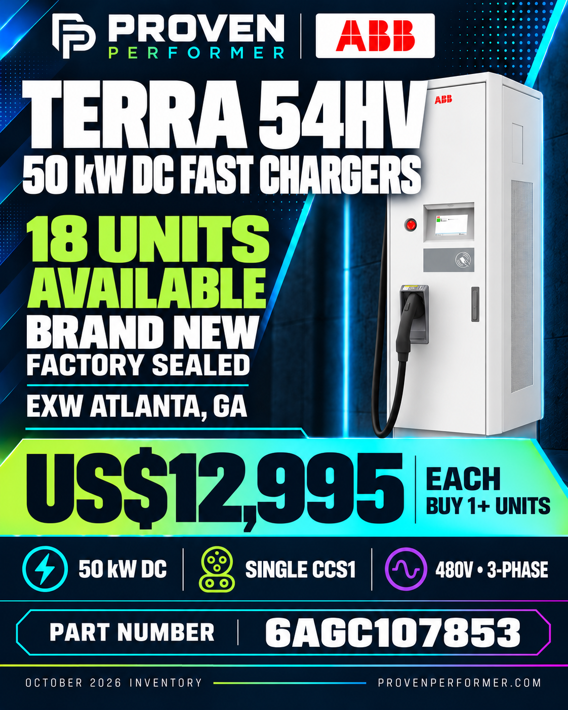 Ficha comercial en inglés de ABB Terra 54HV: 18 cargadores nuevos y sellados de fábrica de 50 kW con un conector CCS1, US$12,995 cada uno, mínimo una unidad, EXW Atlanta, GA; parte 6AGC107853